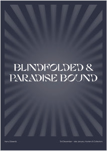 Blindfolded and Paradise Bound by Harry Edwards